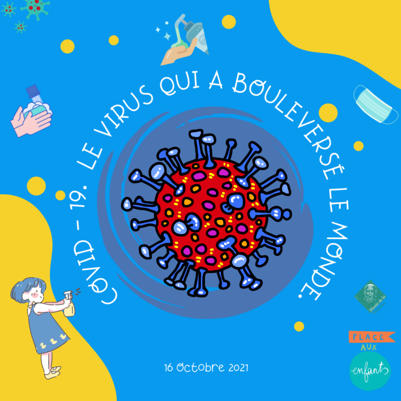 Le virus qui a bouleversé le monde